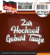 ADD10063 AD Stanzschablone  Zur Hochzeit, Geburt, Taufe